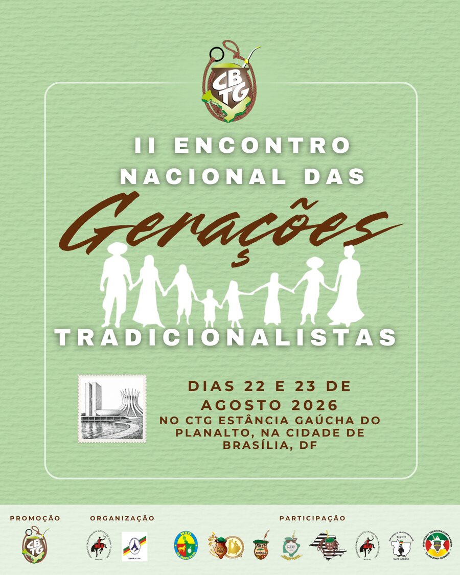 Cartaz do II Encontro Nacional das Gerações Tradicionalistas: brasão da CBTG, silhuetas de peões e prendas de mãos dadas, e a informação de que o encontro acontece nos dias 22 e 23 de agosto de 2026, no CTG Estância Gaúcha do Planalto, em Brasília DF.